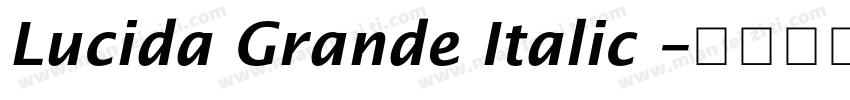 Lucida Grande Italic 字体转换